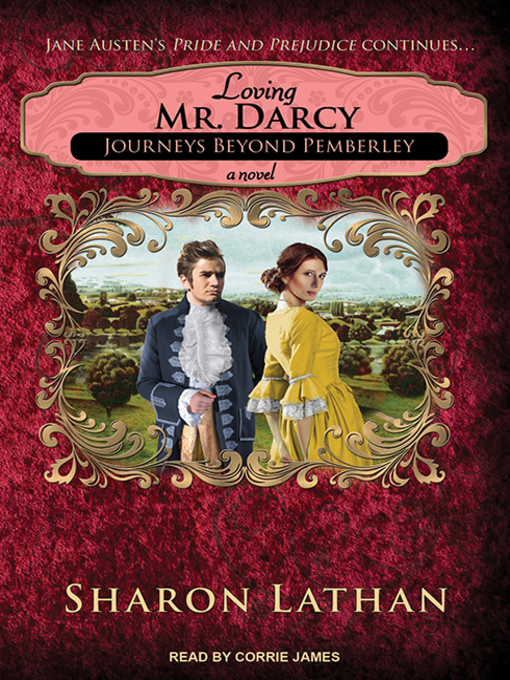 Title details for Loving Mr. Darcy by Sharon Lathan - Available
